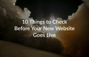 10-things-to-check-before-your-new-website-goes-live-1030×663