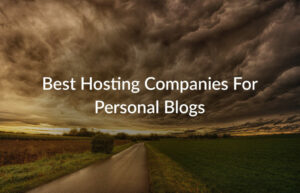 Best-Hosting-Companies-For-Personal-Blogs-1030×663