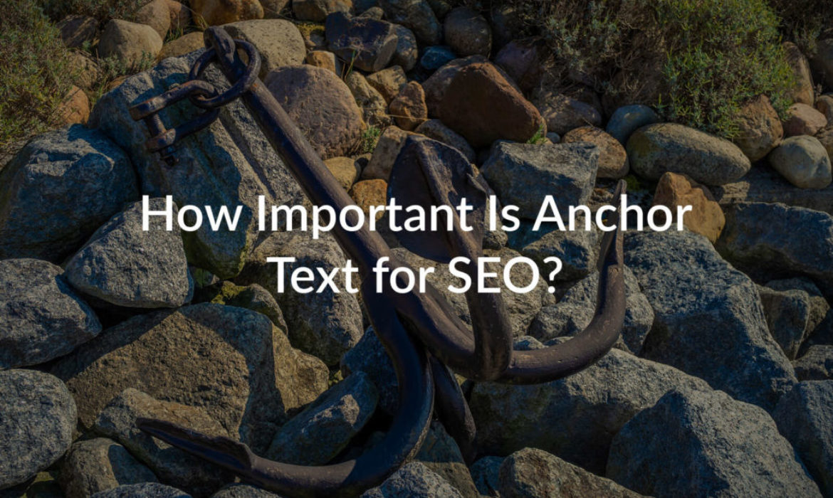 How important is Anchor Text for SEO